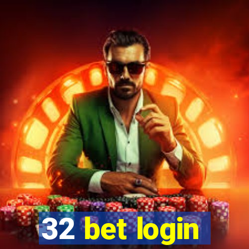 32 bet login